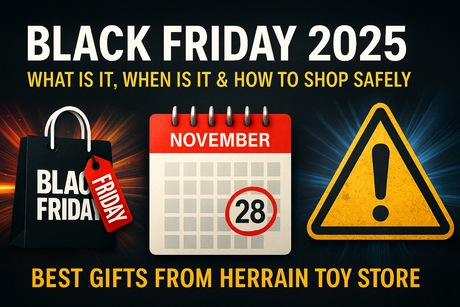 Promotional Black Friday 2025 banner featuring the text "Best Gifts from Herrain Toy Store" with bold, eye-catching design and festive shopping elements.